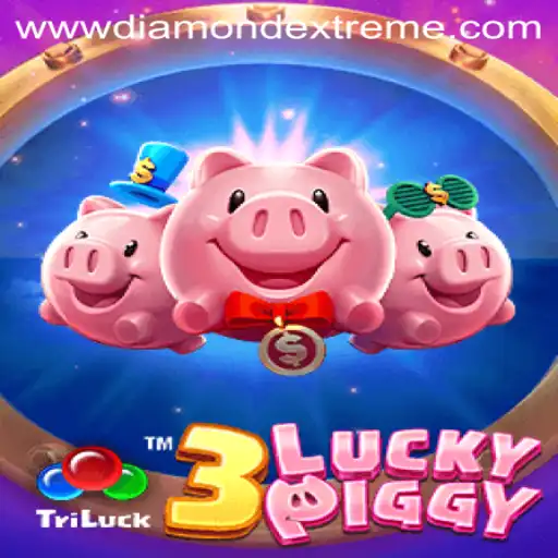 3LUCKYPIGGY: A Dive into the Exciting World of Diamond Extreme
